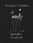 Moonlight Travellers By Quentin Blake (Illustrator), Will Self (With) Cover Image