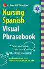McGraw-Hill Education's Nursing Spanish Visual Phrasebook PB By Neil Bobenhouse Cover Image