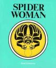 Spider Woman By Anne Cameron, Nelle Olsen (Illustrator) Cover Image