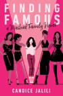 Finding Famous: A Mashad Family Novel By Candice Jalili Cover Image