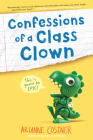 Confessions of a Class Clown By Arianne Costner Cover Image