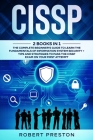 Cissp: The Complete Beginner's Guide to Learn the Fundamentals of Information System Security + Tips and Strategies to Pass t Cover Image