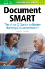 Document Smart: The A-to-Z Guide to Better Nursing Documentation Cover Image