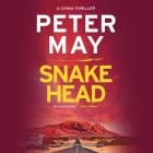 Snakehead Lib/E By Peter May, Peter Forbes (Read by) Cover Image
