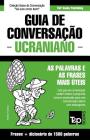 Guia de Conversação Português-Ucraniano e dicionário conciso 1500 palavras By Andrey Taranov Cover Image