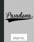 Calligraphy Paper: PASADENA Notebook Cover Image