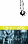 Kimmie66 By Aaron Alexovich, Aaron Alexovich (Illustrator) Cover Image