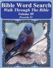 Bible Word Search Walk Through The Bible Volume 89: Proverbs #2 Extra Large Print By T. W. Pope Cover Image