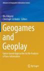 Geogames and Geoplay: Game-Based Approaches to the Analysis of Geo-Information (Advances in Geographic Information Science) By Ola Ahlqvist (Editor), Christoph Schlieder (Editor) Cover Image