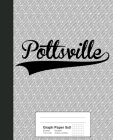 Graph Paper 5x5: POTTSVILLE Notebook By Weezag Cover Image