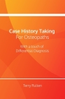 Case History Taking for Osteopaths with a touch of Differential Diagnosis Cover Image