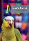 Jake's Parrot (Dominoes. Level One) By Paul Hearn Cover Image
