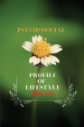 Psychosocial profile of lifestyle diseases By Justine Joseph S Cover Image
