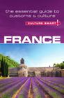 France - Culture Smart!: The Essential Guide to Customs & Culture By Barry Tomalin, MA, Culture Smart! Cover Image