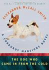 The Dog Who Came in from the Cold (Corduroy Mansions Series #2) Cover Image