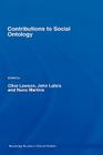 Contributions to Social Ontology (Routledge Studies in Critical Realism) By Clive Lawson (Editor), John Spiro Latsis (Editor), Nuno Martins (Editor) Cover Image