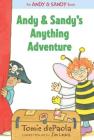 Andy & Sandy's Anything Adventure (An Andy & Sandy Book) Cover Image