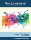 Make, Create, Celebrate Lesson Plan Manual By Behrman House Cover Image