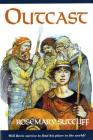 Outcast By Rosemary Sutcliff, Richard Kennedy (Illustrator) Cover Image