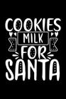 Cookies Milk For Santa: 100 Pages 6'' x 9'' Recipe Log Book Tracker - Best Gift For Cooking Lover Cover Image
