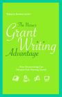 Nurse's Grant Writing Advantage: How Grantwriting Can Advance Your Nursing Career By Rebecca Bowers-Lainer Cover Image