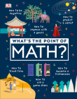 What's the Point of Math? By DK Cover Image