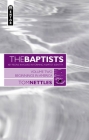 The Baptists: Beginnings in America - Vol 2 (Baptists: Key People Involved in Forming a Baptist Identity #2) Cover Image