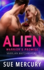 Alien Warrior's Promise By Sue Lyndon, Sue Mercury Cover Image