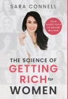 The Science of Getting Rich for Women: Your Secret Path to Millions By Sara Connell Cover Image