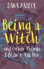 Being a Witch, and Other Things I Didn't Ask For (Historicalnovelsociety.Org/Reviews/Ratchet-The-Rel) By Sara Pascoe, Simon Avery (Cover Design by), Alexander Lindsey (Editor) Cover Image