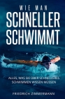 Wie Man Schneller Schwimmt: Alles, was Sie über schnelleres Schwimmen wissen müssen Cover Image