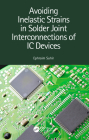 Avoiding Inelastic Strains in Solder Joint Interconnections of IC Devices Cover Image
