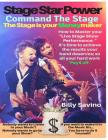 Stage Star Power: Command The Stage, The Stage is your Moneymaker, How to Master your 