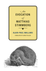 An Evocation of Matthias Stimmberg By Alain-Paul Mallard, Sarah Pollack (Translator) Cover Image