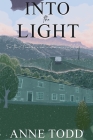 Into the Light By Anne Todd Cover Image