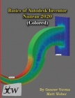 Basics of Autodesk Inventor Nastran 2020 (Colored) Cover Image