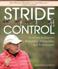 Stride Control: Exercises to Improve Rideability, Adjustability and Performance By Jen Marsden Hamilton, George H. Morris (Foreword by) Cover Image