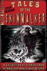 Tales Of The Skinwalker: Skinwalker Ranch & Beyond By Ryan Skinner Cover Image