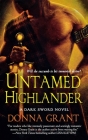 Untamed Highlander: A Dark Sword Novel By Donna Grant Cover Image