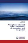 Amorphous bilayered CoFeCrSiB ribbons: microstructure and magnetism By Titov Andrii, Zivotský Ondřej Cover Image