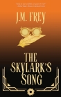 The Skylark's Song By J. M. Frey Cover Image