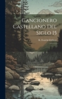 Cancionero castellano del siglo 15: 1 Cover Image