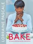Bake: 125 Show-Stopping Recipes, Made Simple By Lorraine Pascale Cover Image