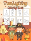 Thanksgiving Coloring Book: coloring book for kids, with several levels of difficulty, suitable for all ages. - thanksgiving activities for kids - By Ava Bn Coloring Cover Image