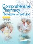 Comprehensive Pharmacy Review for NAPLEX 8E, Comprehensive Pharmacy Review for NAPLEX: Practice Exams, Cases, and Test Prep 8E, plus Lippincott Comprehensive Pharmacy Review Powered by PrepU Package Cover Image