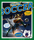 Talkin' Soccer By Buckley James Jr., James Horvath (Illustrator) Cover Image