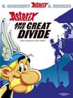 Asterix and the Great Divide By René Goscinny, Albert Uderzo Cover Image