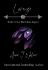 Larougo: Book Two of The Uluru Legacy By Anna J. Walner Cover Image