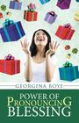 Power of Pronouncing Blessing By Georgina Boye Cover Image