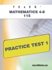 TExES Mathematics 4-8 115 Practice Test 1 Cover Image